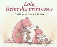 Lola reine des princesses