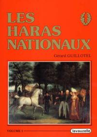 Les Haras nationaux. Vol. 1