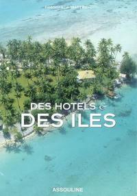 Des hôtels et des îles