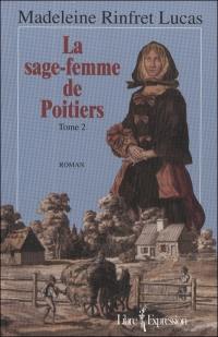 La sage-femme de Poitiers. Vol. 2