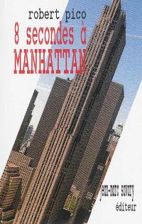 8 secondes à Manhattan : air movie