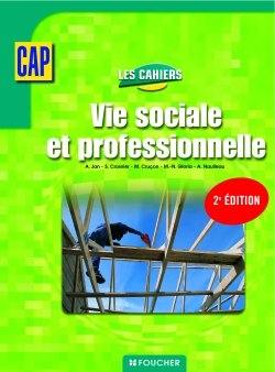 Vie sociale et professionelle, CAP