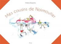 Mes cousins de Noirmoutier