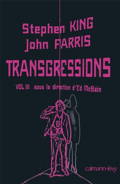 Transgressions. Vol. 3