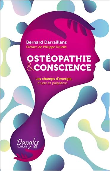 Ostéopathie & conscience : les champs d'énergie, étude et palpation