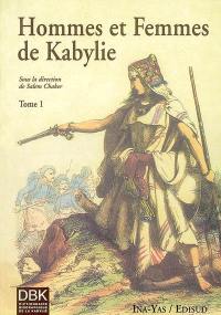 Dictionnaire biographique de la Kabylie. Vol. 1. Hommes et femmes de Kabylie