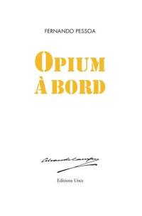Opium à bord : poème d'Alvaro de Campos