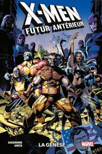 X-Men : days of the future past : doomsday. Vol. 1