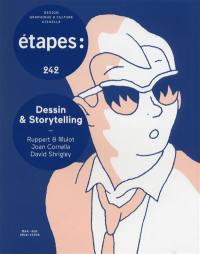 Etapes : design graphique & culture visuelle, n° 242. Dessin & storytelling : Ruppert & Mulot, Joan Cornella, David Shrigley
