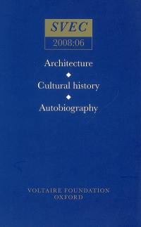 Architecture, cultural history, autobiography