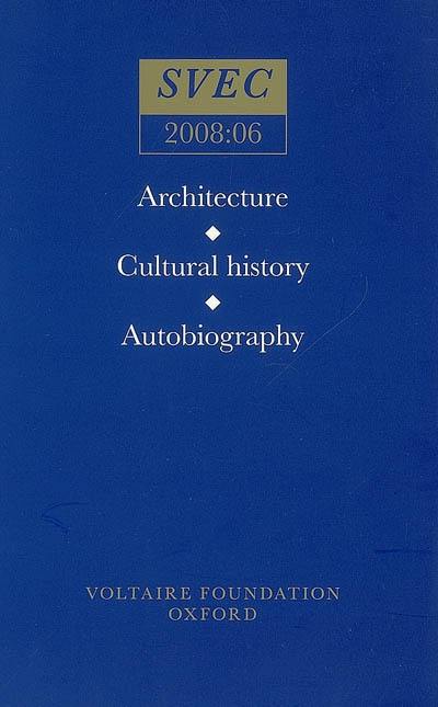 Architecture, cultural history, autobiography