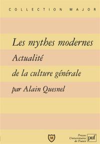 Les mythes modernes : actualité de la culture générale