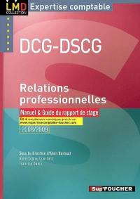 DCG-DSCG, relations professionnelles : manuel & guide du rapport de stage, 2008-2009