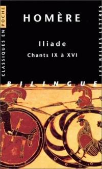 Iliade. Vol. 2. Chants IX à XVI