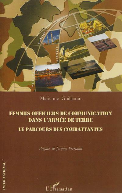 Femmes officiers de communication dans l'armée de terre : le parcours des combattantes