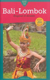Guide tao Bali-Lombok : original et durable
