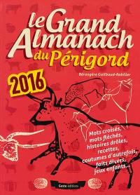 Le grand almanach du Périgord 2016