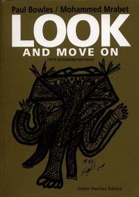 Look and move on : un récit autobiographique
