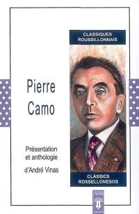 Pierre Camo : présentation et anthologie