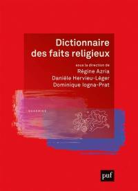 Dictionnaire des faits religieux