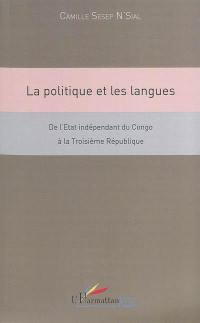 La politique et les langues : de l'Etat indépendant du Congo à la troisième République