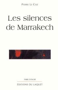 Les silences de Marrakech