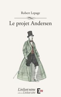 Le projet Andersen