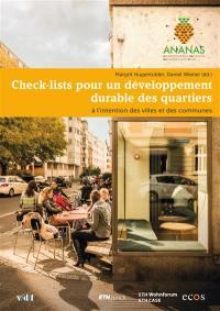 Check-lists pour un développement durable des quartiers : à l'intention des villes et des communes