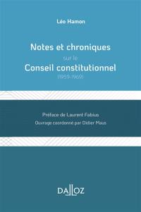 Notes et chroniques sur le Conseil constitutionnel : 1959-1969