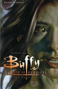 Buffy contre les vampires. Saison 8 inédite. Vol. 4. Autre temps, autre tueuse