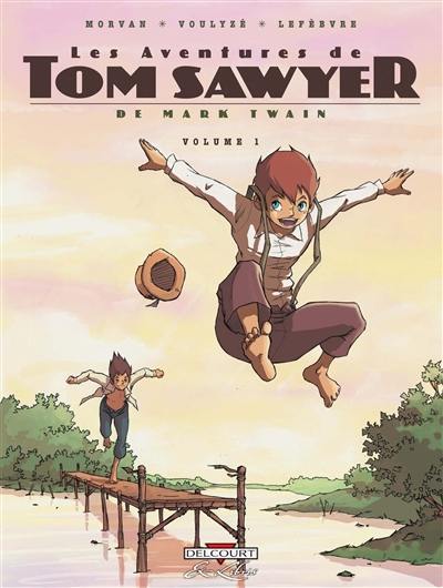 Les aventures de Tom Sawyer, de Mark Twain. Vol. 1