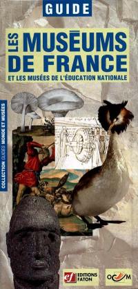 Les muséums de France et les musées de l'Education nationale