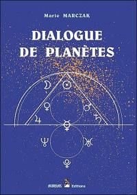 Dialogue des planètes. Vol. 1. Les aspects