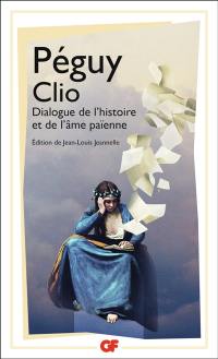 Clio : dialogue de l'histoire et de l'âme païenne