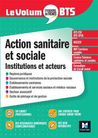 Action sanitaire et sociale : institutions et acteurs : BTS ESF, BTS SP3S, DECESF, BUT carrières sociales, licence sciences sanitaires et sociales, formations du travail social