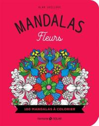 Mandalas fleurs : 100 mandalas à colorier