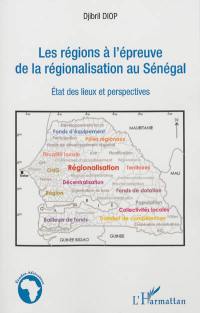 Les régions à l'épreuve de la régionalisation au Sénégal : état des lieux et perspectives