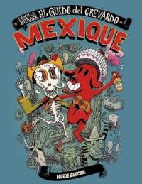 Mexique : el guido del crevardo