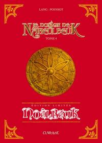 Le donjon de Naheulbeuk. Vol. 4. Noëlbeuk : édition limitée