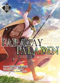 Far away paladin. Vol. 3