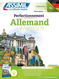 Perfectionnement allemand : : indépendant, niveau atteint C1 : 1 livre + 1 téléchargement audio