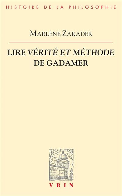 Lire Vérité et méthode de Gadamer