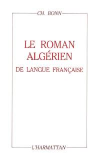 Le roman algérien de langue française de l'entre-deux-guerres : discours idéologique et quête identitaire