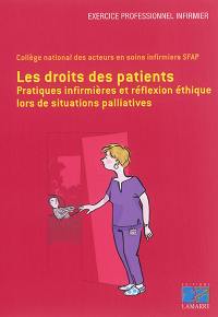 Les droits des patients : pratiques infirmières et réflexion éthique lors de situations palliatives