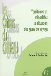 Territoires et minorités : la situation des gens du voyage : colloque du 25 et 26 mars 2004, Limoges