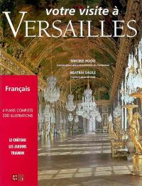 Votre visite à Versailles