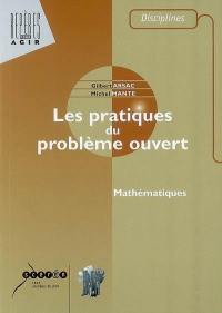 Les pratiques du problème ouvert : mathématiques