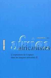 Journal des africanistes, n° 79-2. L'expression de l'espace dans les langues africaines, 2e partie