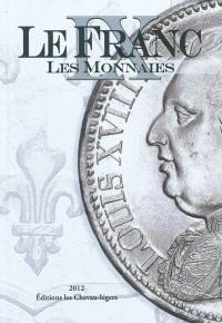 Le franc : les monnaies. Vol. 9