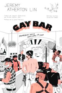 Gay bar : pourquoi nous sortions le soir